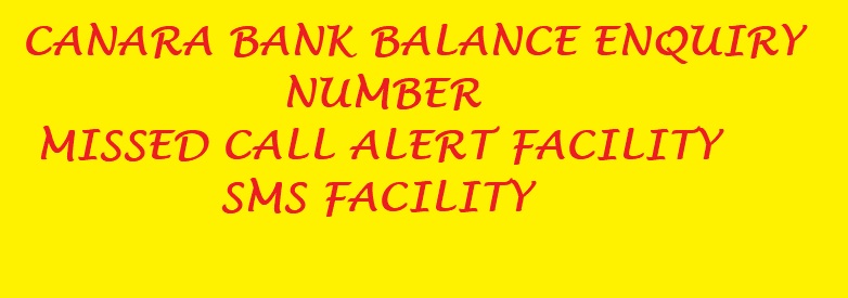 Canara bank balance enquiry number
